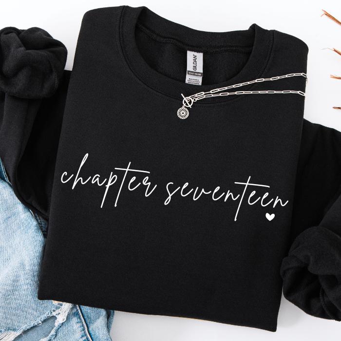 17th Birthday Sweatshirt: Chapter 17 Sweatshirts, Gifts For 17 Year Old Girl, Teen Girl Gifts, Birthday Girl Sweaters, Book Lover Gift